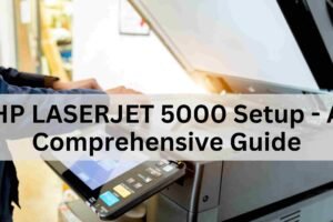 HP LASERJET 5000 Setup