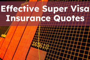 Super Visa Insurance Quotes